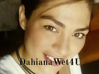 DahianaWet4U