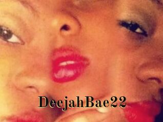DeejahBae22