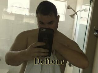 Deftone