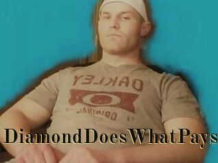 DiamondDoesWhatPays