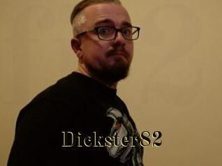 Dickster82