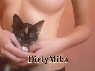 DirtyMika
