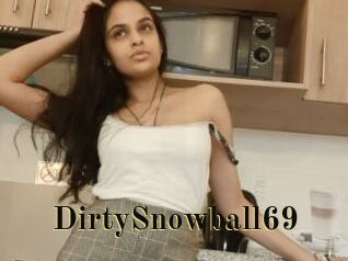 DirtySnowball69