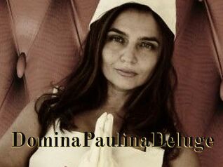 DominaPaulinaDeluge