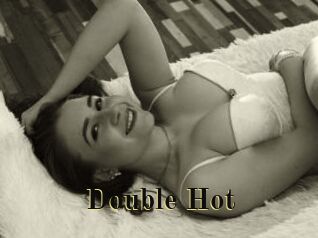 Double_Hot