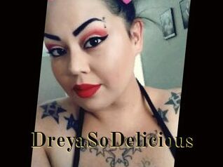 DreyaSoDelicious