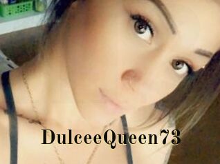 DulceeQueen73