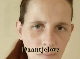 Daantjelove