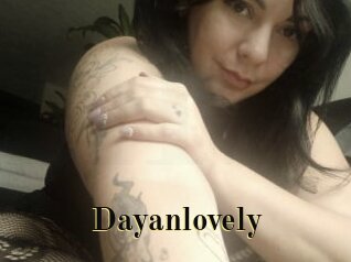 Dayanlovely