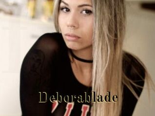 Deborablade