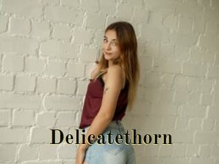 Delicatethorn