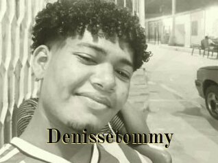 Denissetommy