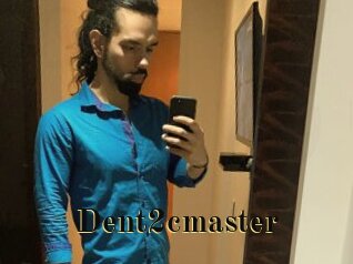 Dent2cmaster