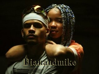 Dianandmike