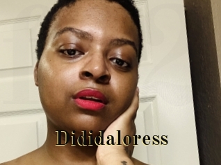 Dididaloress