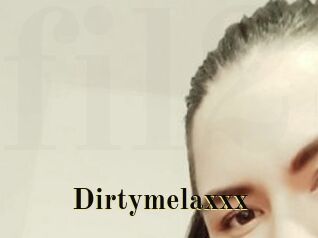 Dirtymelaxxx