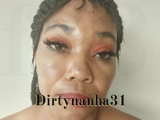 Dirtynanha31