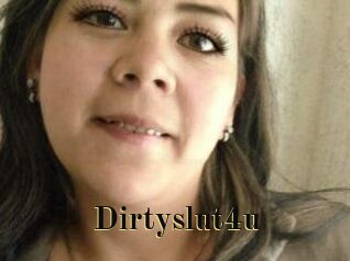 Dirtyslut4u