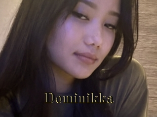 Dominikka