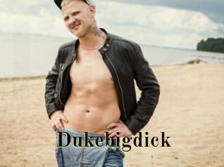 Dukebigdick