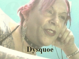 Dysquoe
