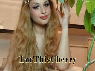 EatThisCherry