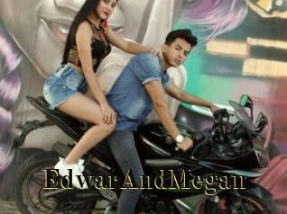 EdwarAndMegan