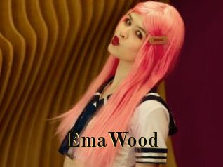 EmaWood