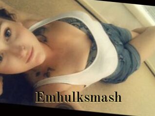 Emhulksmash