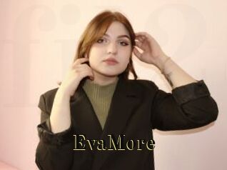 EvaMore
