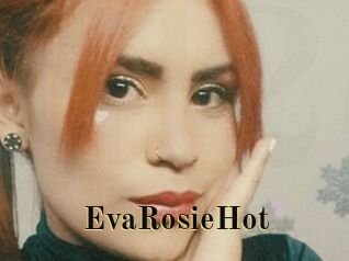 EvaRosieHot