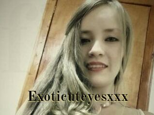 Exoticuteyes_xxx