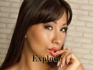 Explode