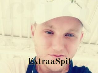 ExtraaSpit