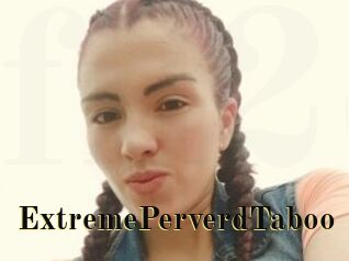 ExtremePerverdTaboo