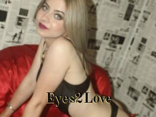 Eyes2Love
