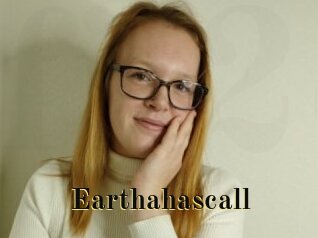Earthahascall