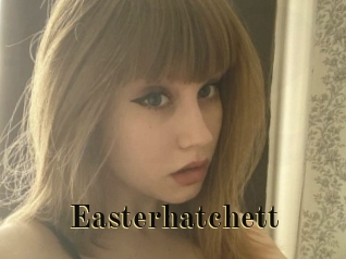 Easterhatchett