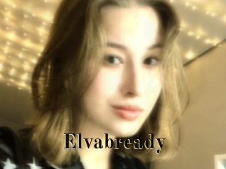Elvabready