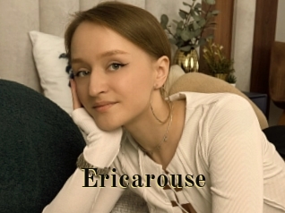 Ericarouse