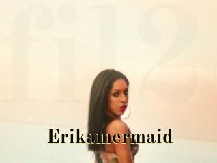 Erikamermaid