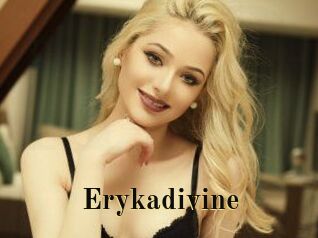 Erykadivine