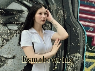 Esmabowring