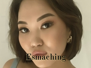 Esmaching
