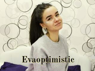 Evaoptimistic