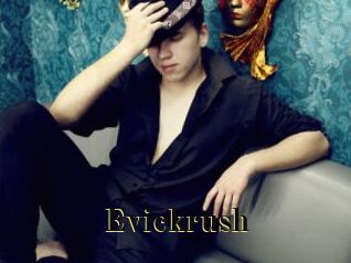 Evickrush