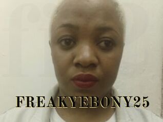 FREAKYEBONY25