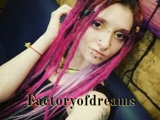 Factoryofdreams