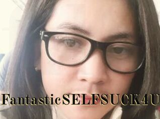 FantasticSELFSUCK4U