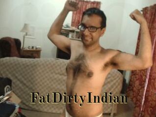 FatDirtyIndian